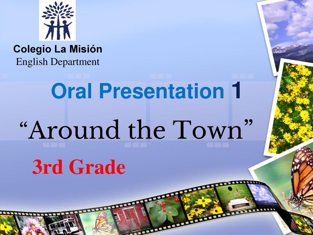Oral Presentation 1 Around the Town 3rd Grade Colegio La Misión