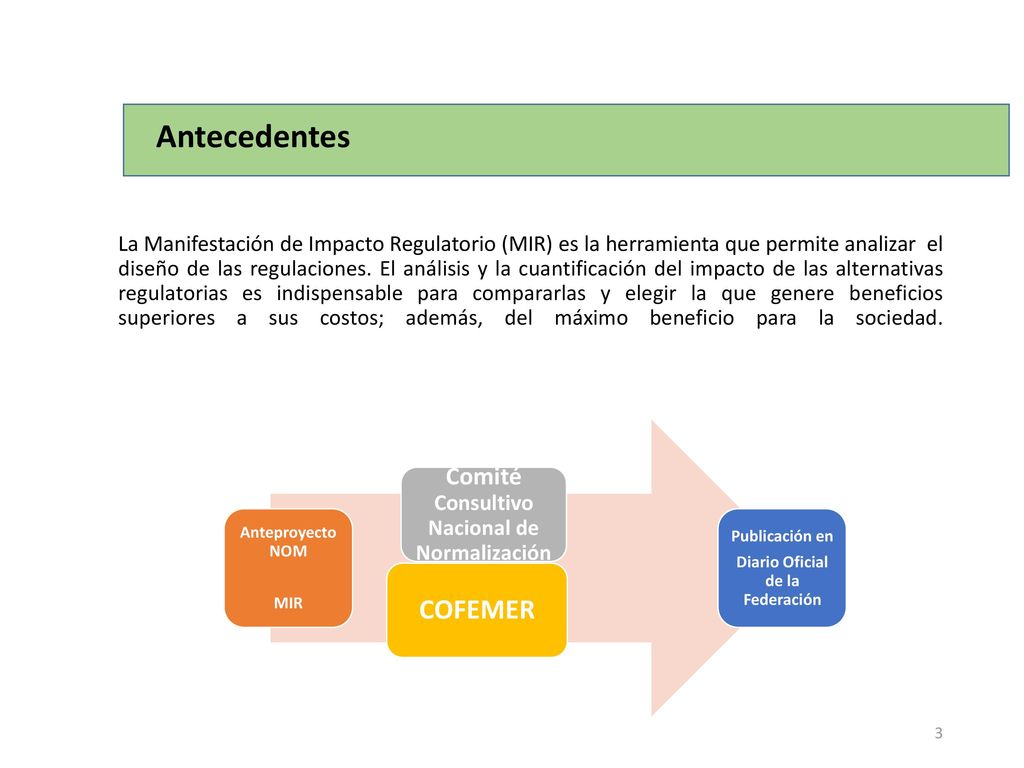La Manifestación de Impacto Regulatorio (MIR) es la herramienta que permite analizar el diseño de las regulaciones. El análisis y la cuantificación del impacto de las alternativas regulatorias es indispensable para compararlas y elegir la que genere beneficios superiores a sus costos; además, del máximo beneficio para la sociedad.
