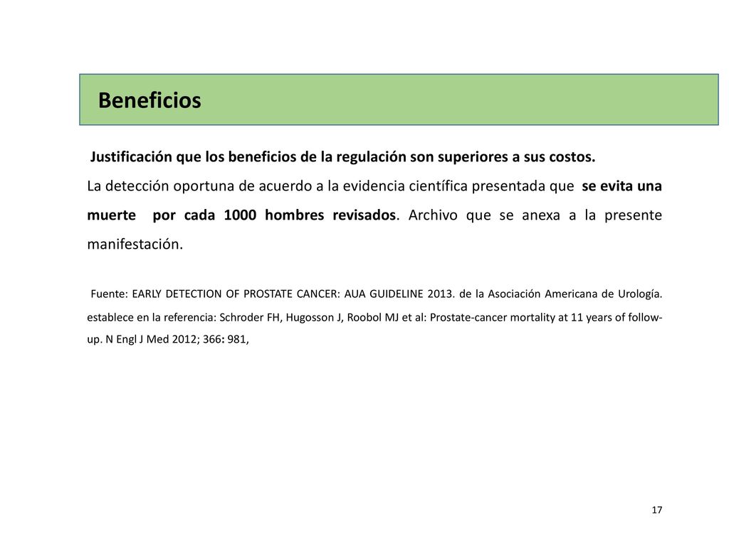 Beneficios Justificación que los beneficios de la regulación son superiores a sus costos.