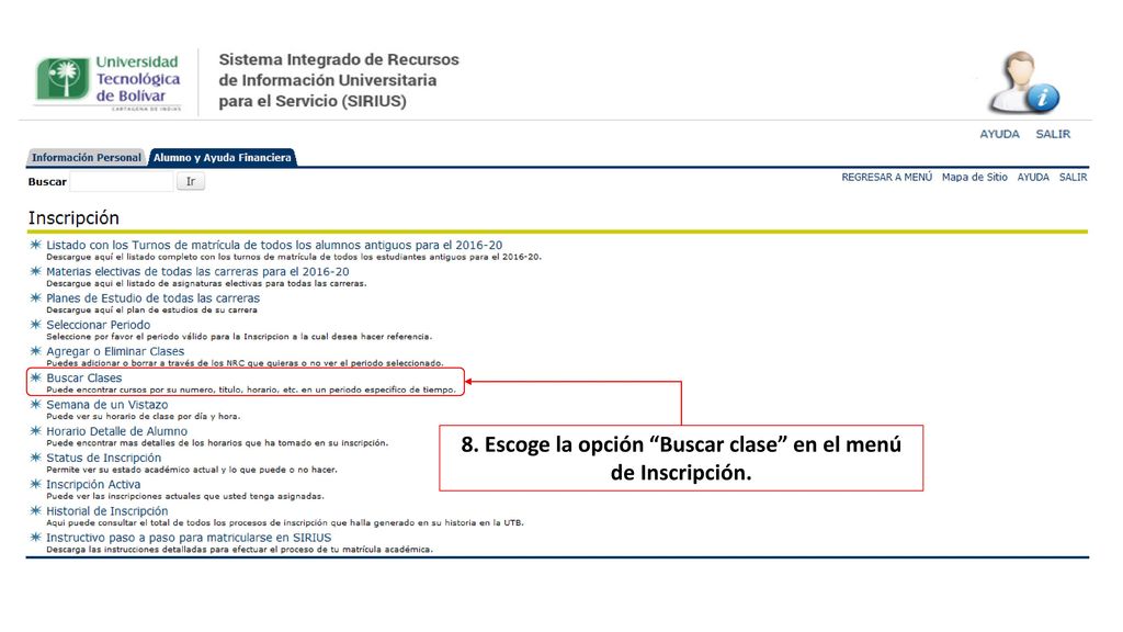 8. Escoge la opción Buscar clase en el menú de Inscripción.
