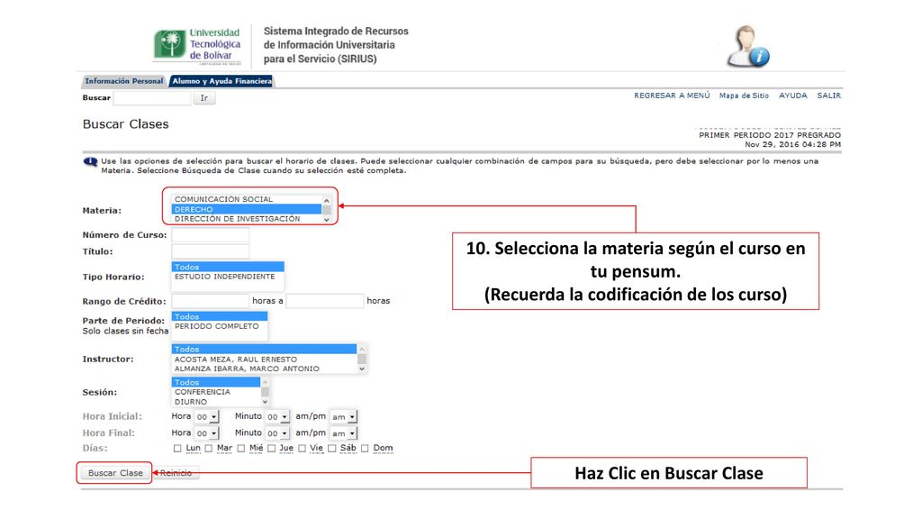 10. Selecciona la materia según el curso en tu pensum.