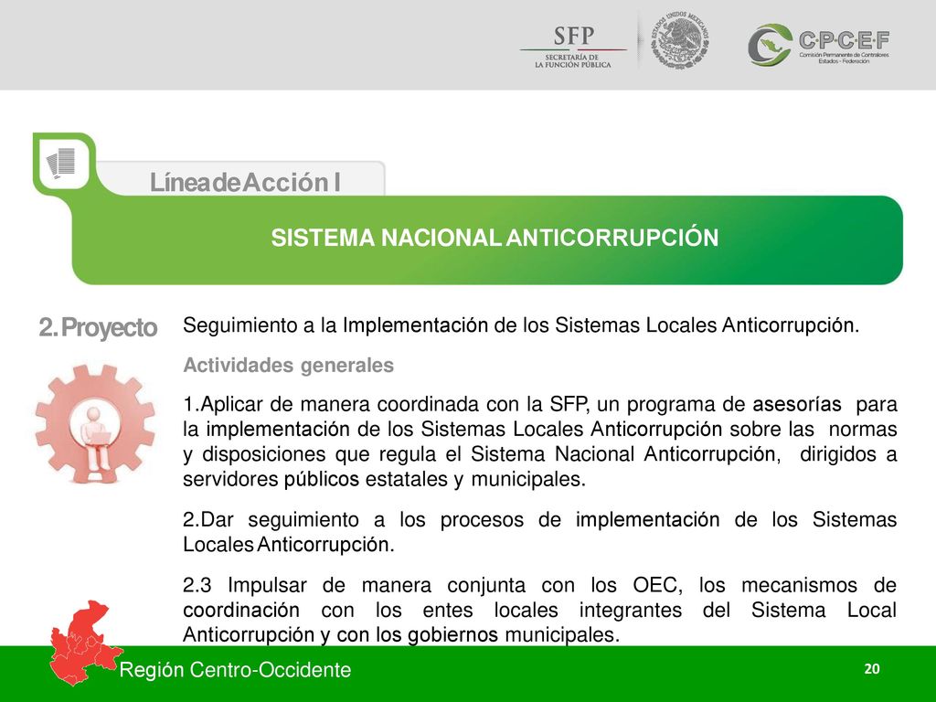 Línea de Acción I 2. Proyecto SISTEMA NACIONAL ANTICORRUPCIÓN