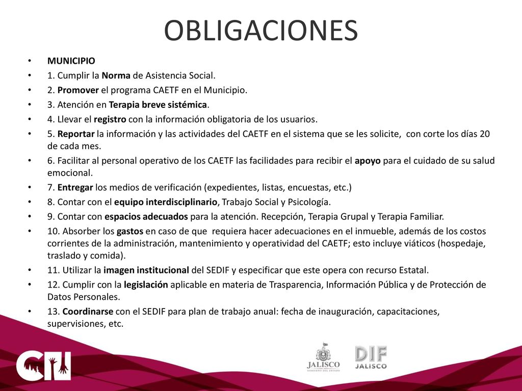 OBLIGACIONES MUNICIPIO 1. Cumplir la Norma de Asistencia Social.