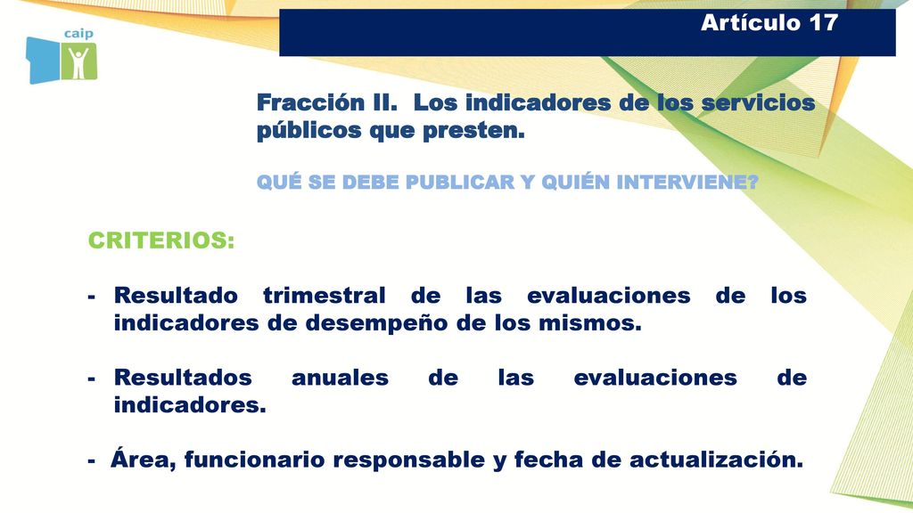 Fracción II. Los indicadores de los servicios públicos que presten.