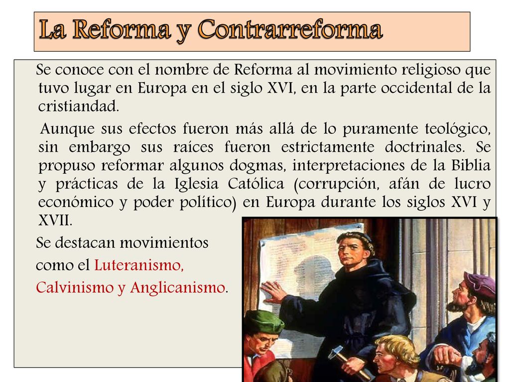 LA REFORMA Y LA CONTRARREFORMA - ppt descargar