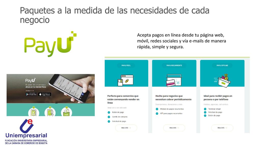 Paquetes a la medida de las necesidades de cada negocio