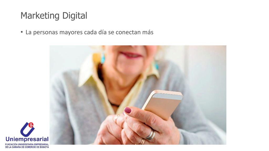 Marketing Digital La personas mayores cada día se conectan más