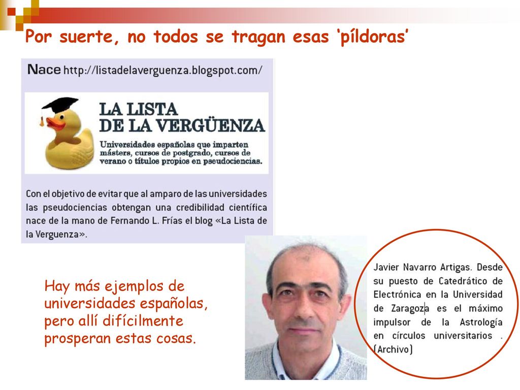 Por suerte, no todos se tragan esas ‘píldoras’