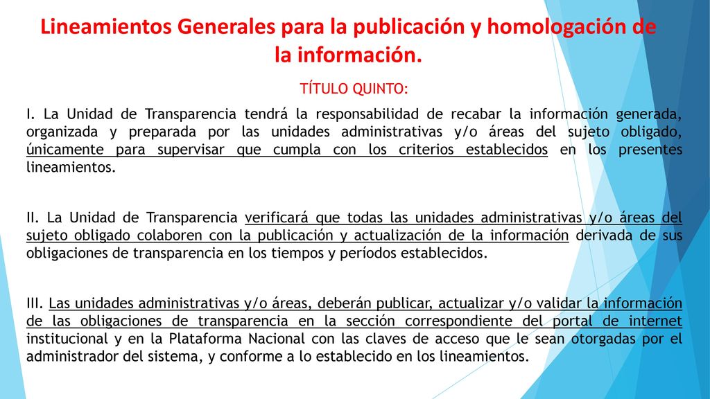Características de la información que debe ser subida a la Plataforma: