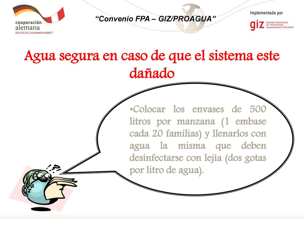 Agua segura en caso de que el sistema este dañado