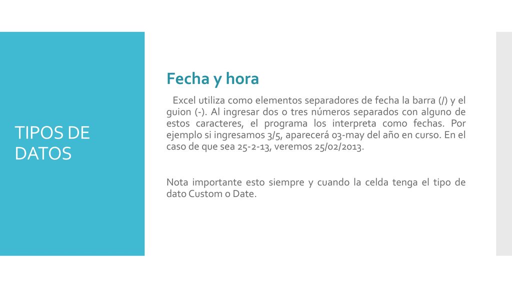 TIPOS DE DATOS Fecha y hora