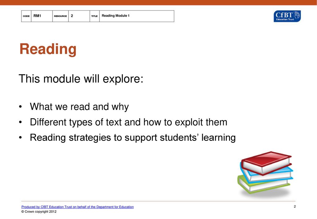 Reading This module will explore: What we read and why