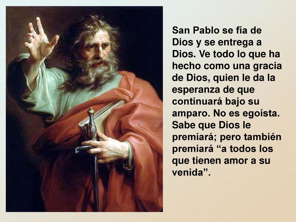 San Pablo se fía de Dios y se entrega a Dios