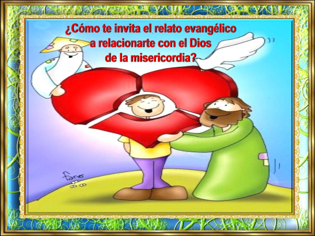 ¿Cómo te invita el relato evangélico a relacionarte con el Dios de la misericordia
