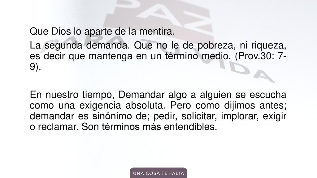 Que Dios lo aparte de la mentira. La segunda demanda