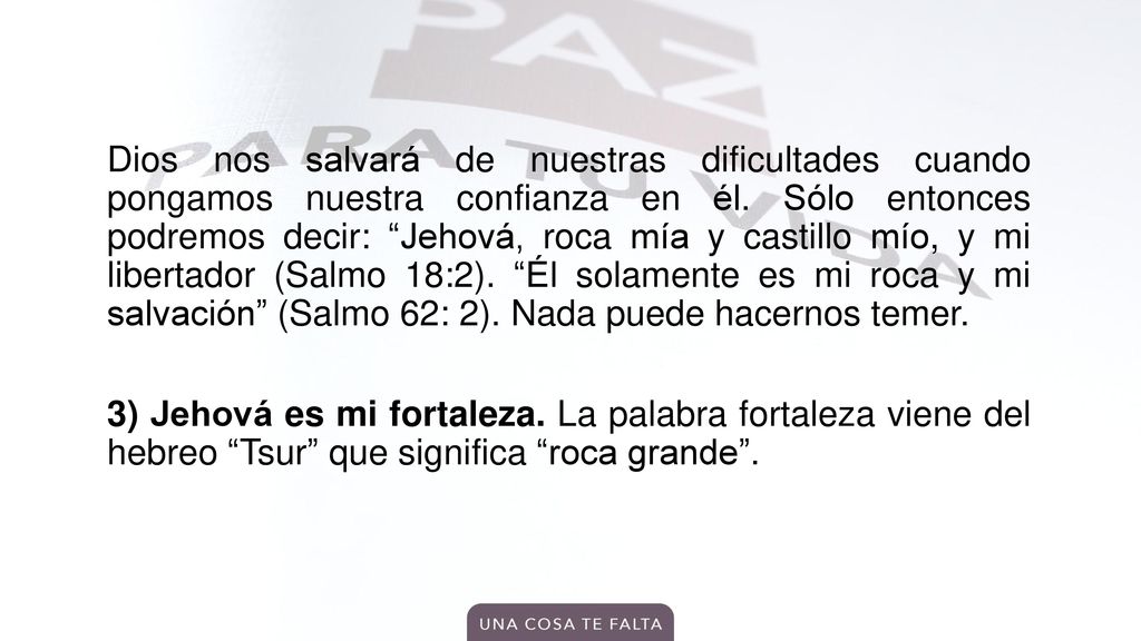 Dios nos salvará de nuestras dificultades cuando pongamos nuestra confianza en él.
