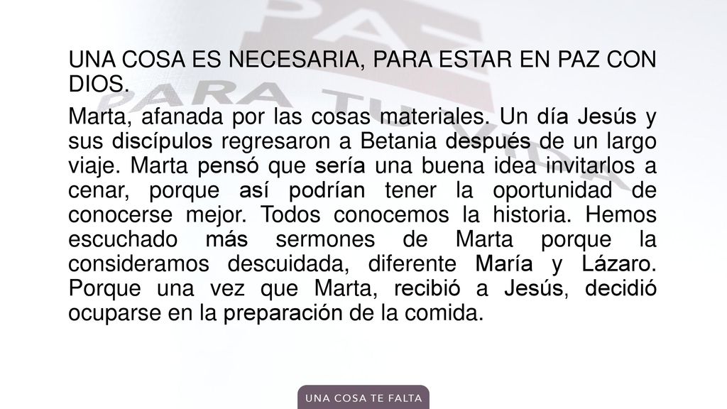 UNA COSA ES NECESARIA, PARA ESTAR EN PAZ CON DIOS