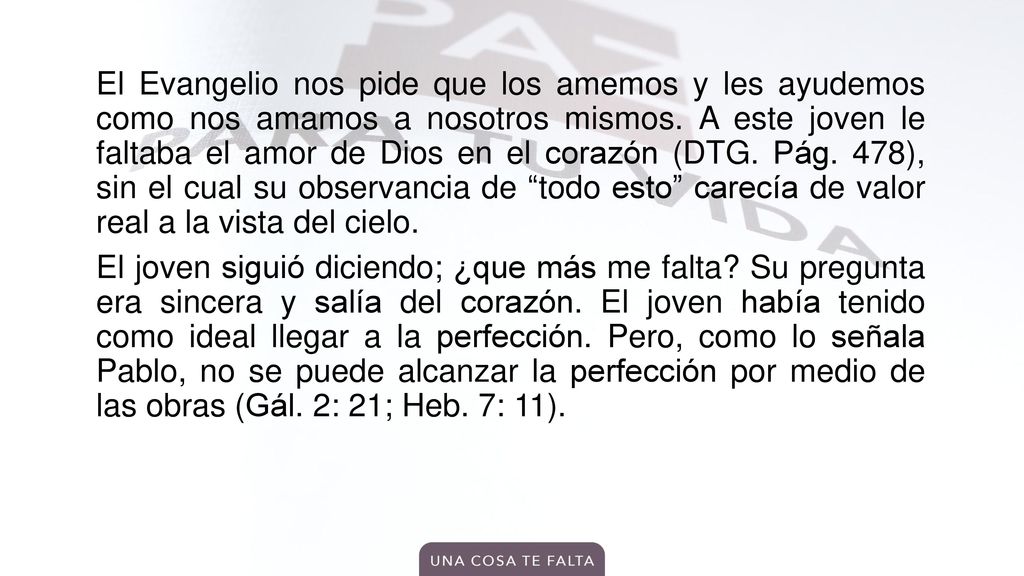 El Evangelio nos pide que los amemos y les ayudemos como nos amamos a nosotros mismos.