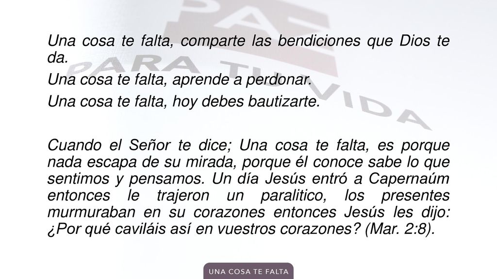 Una cosa te falta, comparte las bendiciones que Dios te da