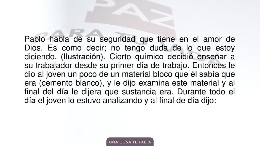 Pablo habla de su seguridad que tiene en el amor de Dios