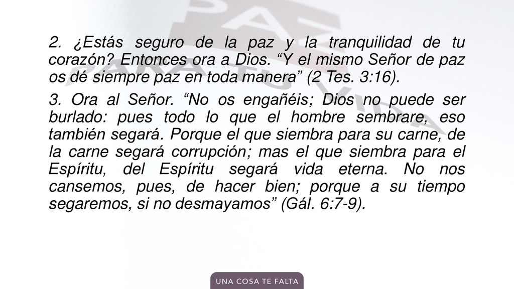 2. ¿Estás seguro de la paz y la tranquilidad de tu corazón