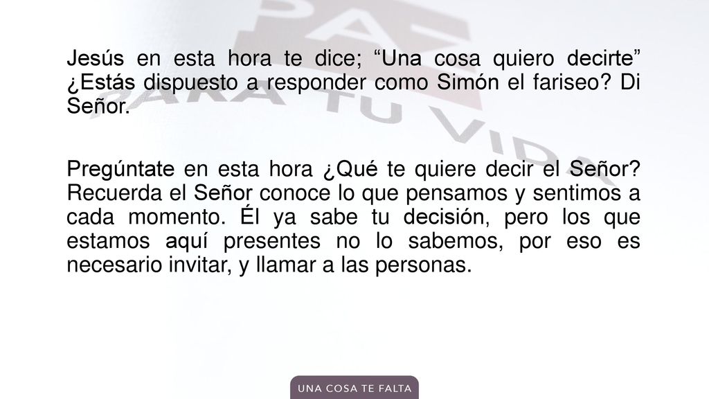 Jesús en esta hora te dice; Una cosa quiero decirte ¿Estás dispuesto a responder como Simón el fariseo.
