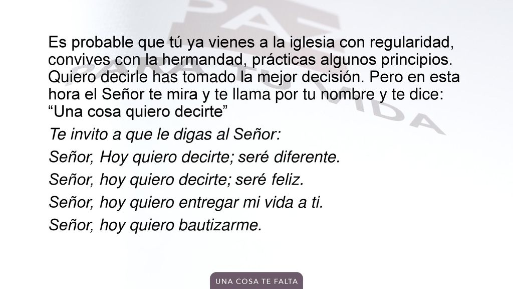 Es probable que tú ya vienes a la iglesia con regularidad, convives con la hermandad, prácticas algunos principios.