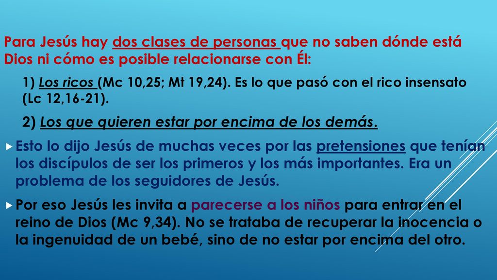 2) Los que quieren estar por encima de los demás.