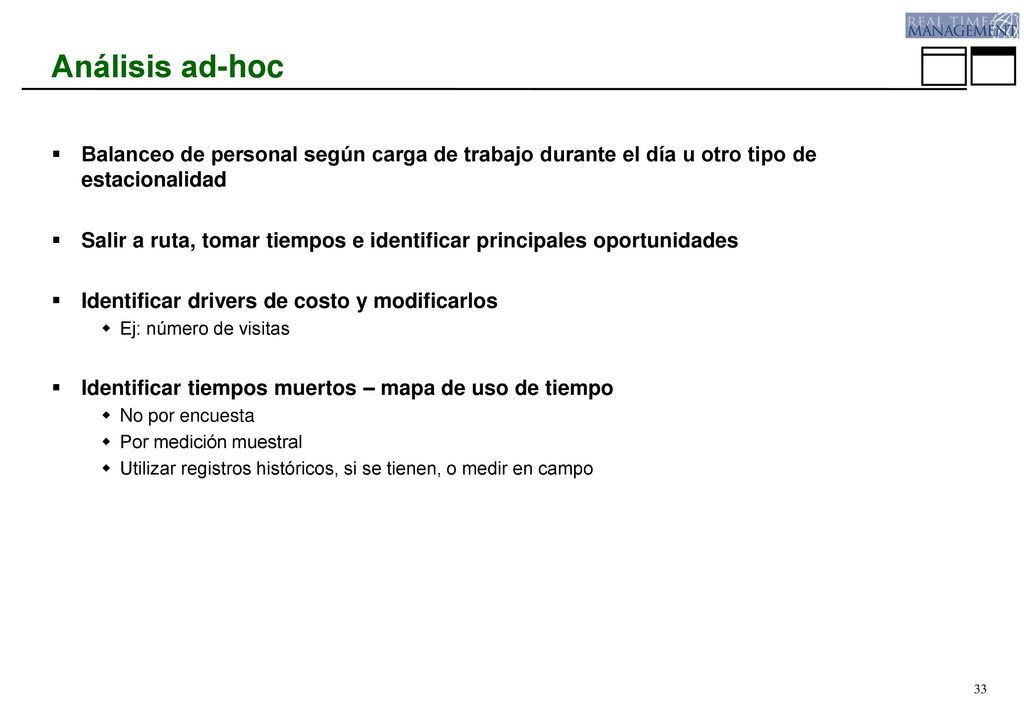 Análisis ad-hoc Balanceo de personal según carga de trabajo durante el día u otro tipo de estacionalidad.