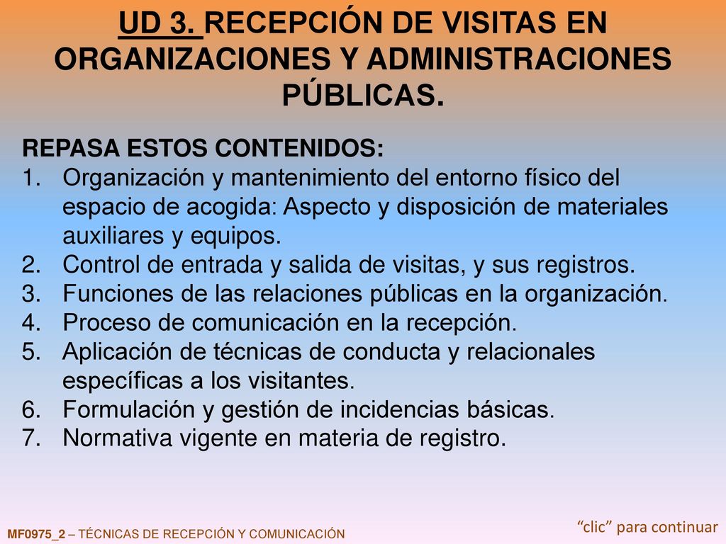 UD 3. RECEPCIÓN DE VISITAS EN ORGANIZACIONES Y ADMINISTRACIONES PÚBLICAS.