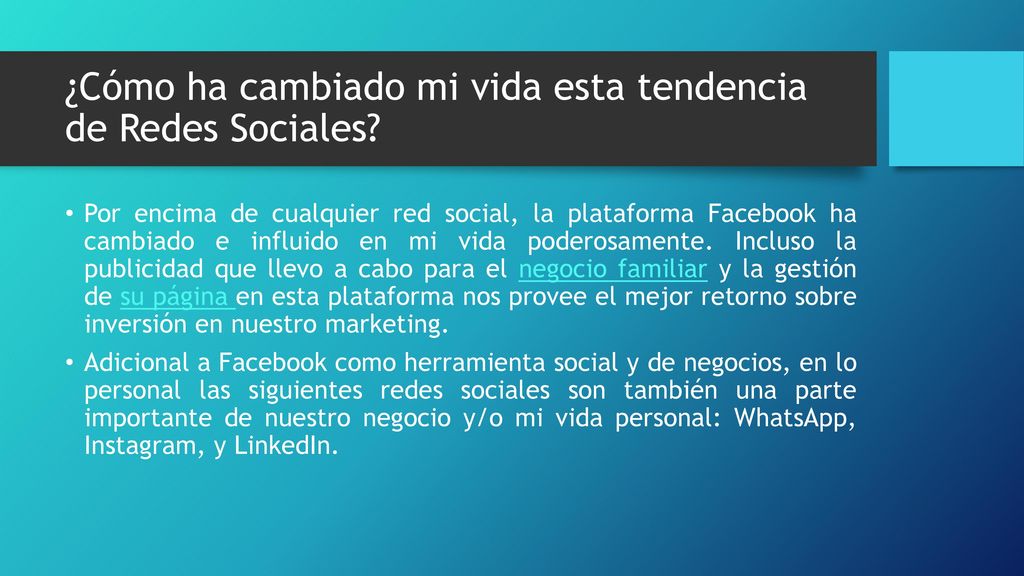 ¿Cómo ha cambiado mi vida esta tendencia de Redes Sociales
