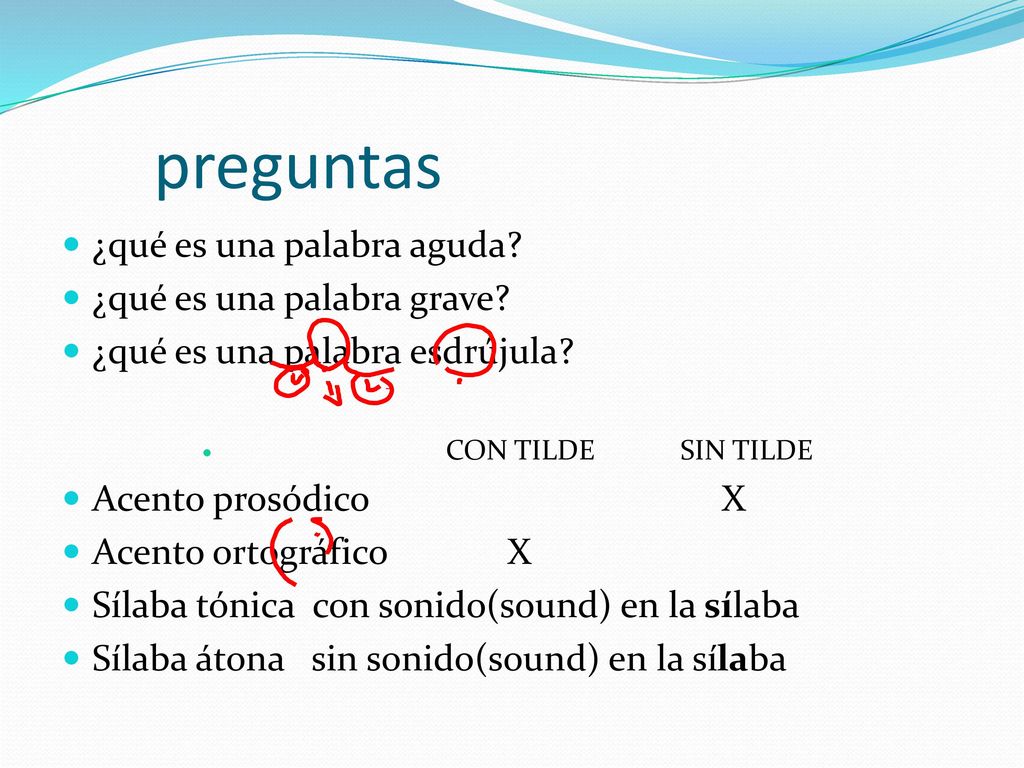 preguntas ¿qué es una palabra aguda ¿qué es una palabra grave