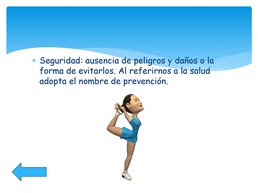 Seguridad: ausencia de peligros y daños o la forma de evitarlos