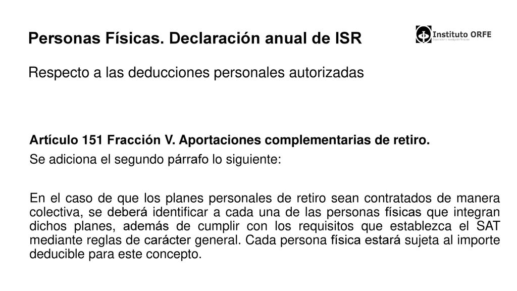 Personas Físicas. Declaración anual de ISR Respecto a las deducciones personales autorizadas