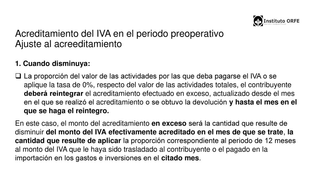 Acreditamiento del IVA en el periodo preoperativo Ajuste al acreeditamiento
