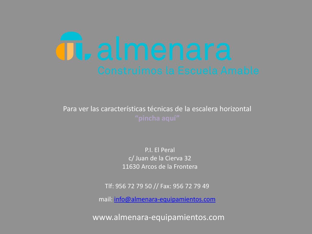 Para ver las características técnicas de la escalera horizontal
