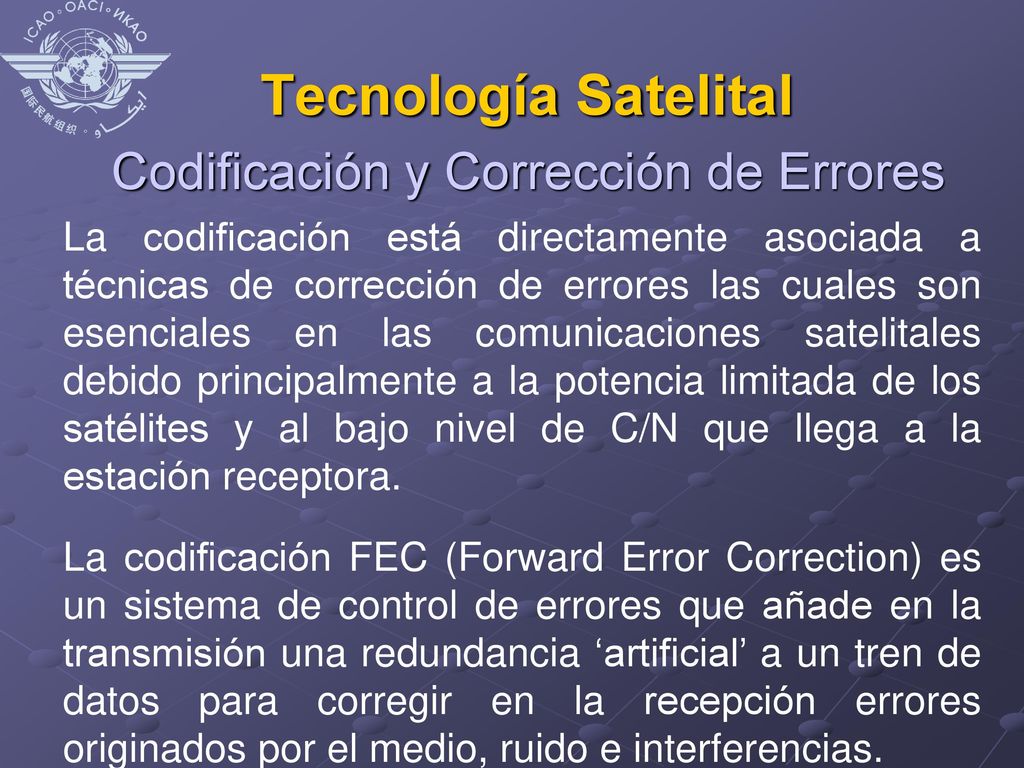 Tecnología Satelital Codificación y Corrección de Errores