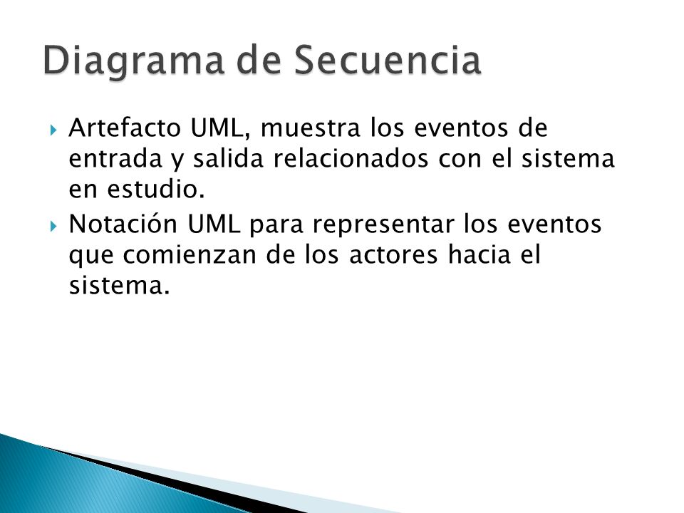 Diagrama de Secuencia Artefacto UML, muestra los eventos de entrada y salida relacionados con el sistema en estudio.