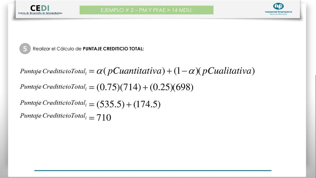 EJEMPLO # 2 – PM Y PFAE > 14 MDU: