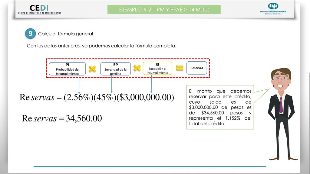 9 EJEMPLO # 2 – PM Y PFAE > 14 MDU: Calcular fórmula general.