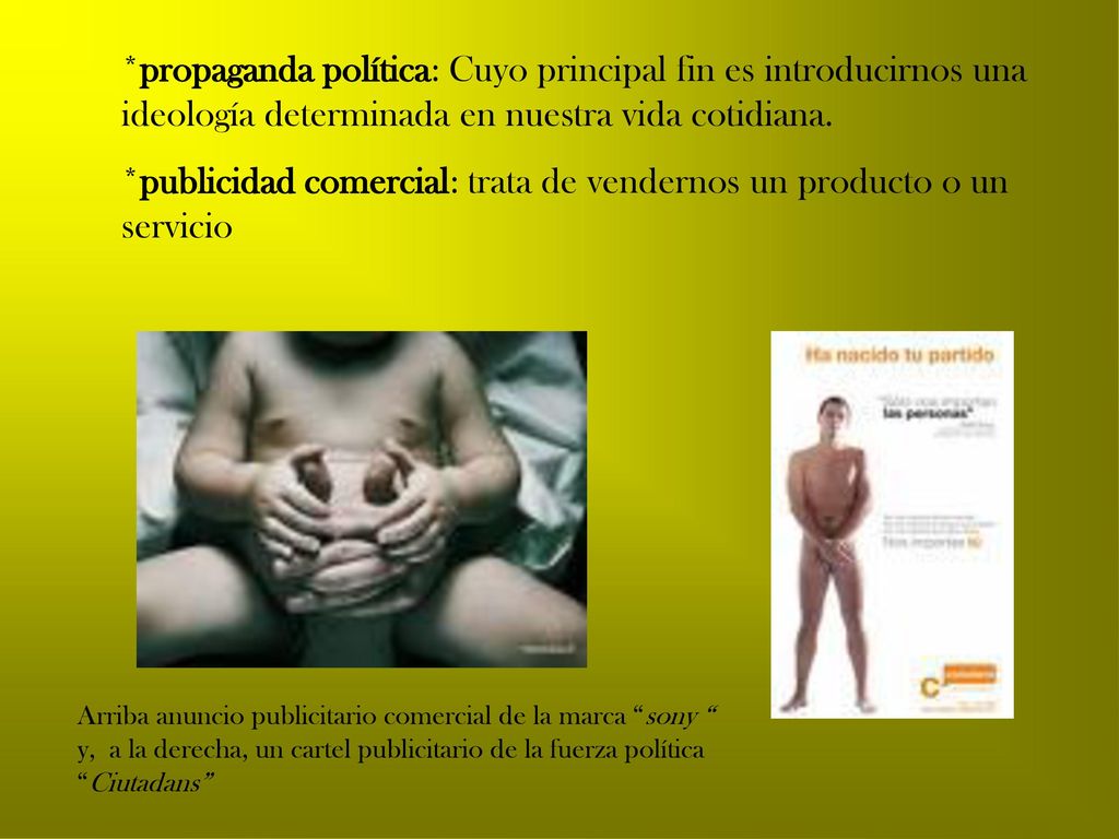 *publicidad comercial: trata de vendernos un producto o un servicio