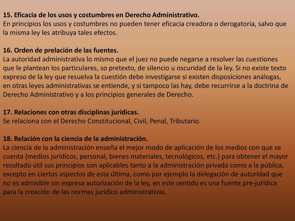 15. Eficacia de los usos y costumbres en Derecho Administrativo.