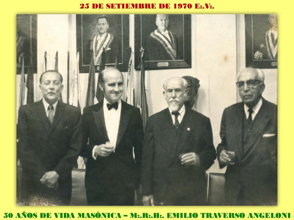 50 AÑOS DE VIDA MASÓNICA – M:.R:.H:. EMILIO TRAVERSO ANGELONI