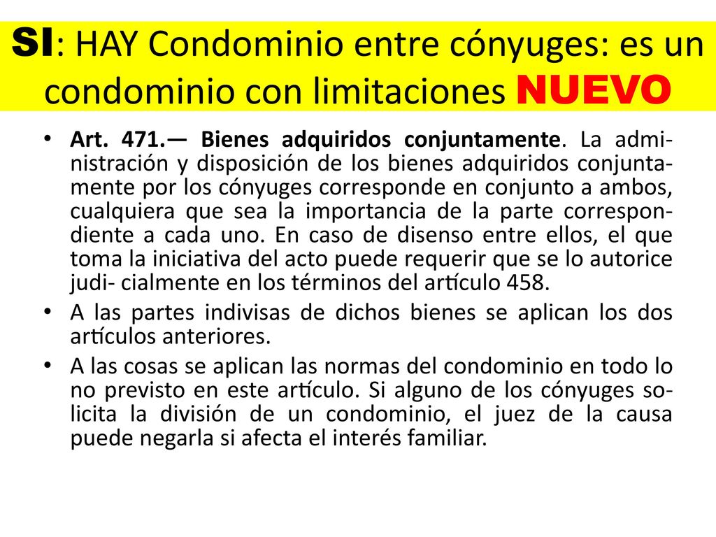 SI: HAY Condominio entre cónyuges: es un condominio con limitaciones NUEVO