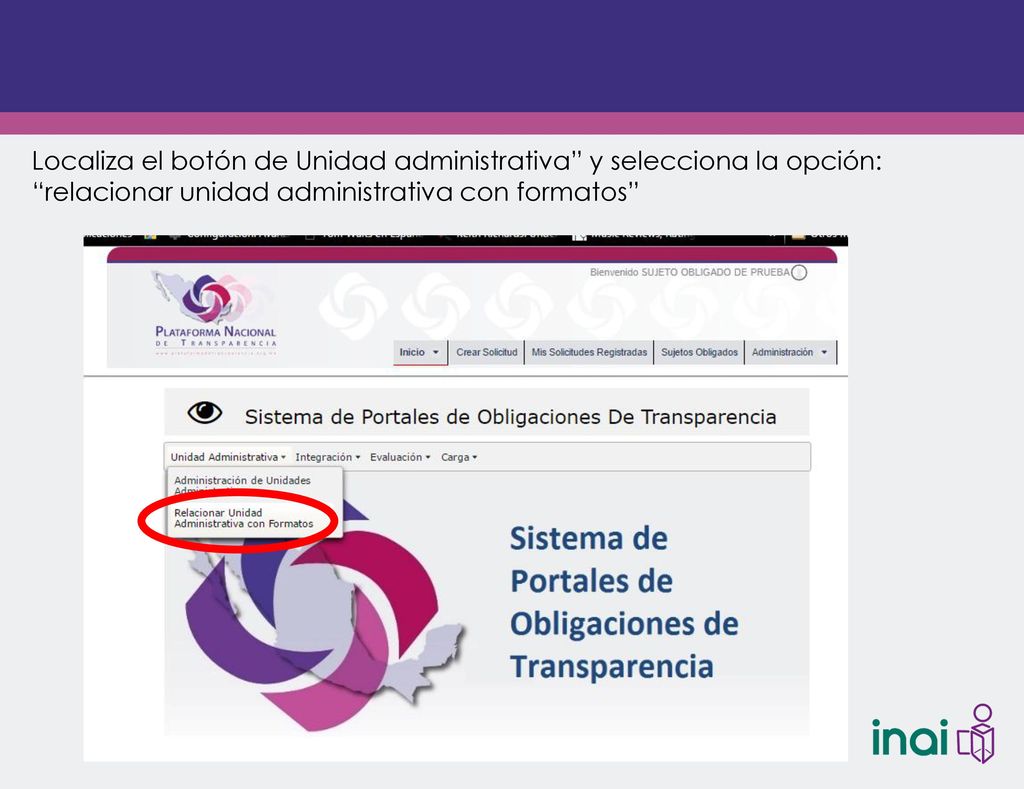 Localiza el botón de Unidad administrativa y selecciona la opción: relacionar unidad administrativa con formatos