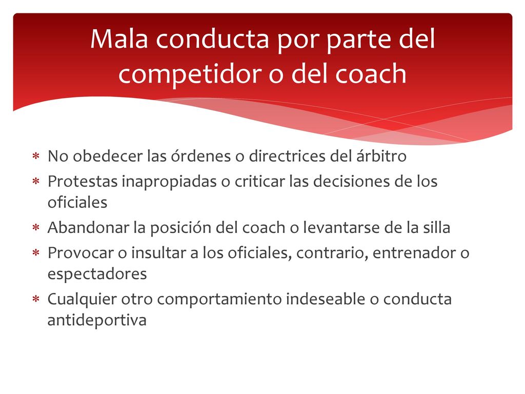 Mala conducta por parte del competidor o del coach