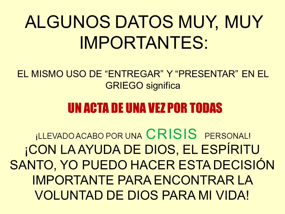 ALGUNOS DATOS MUY, MUY IMPORTANTES: