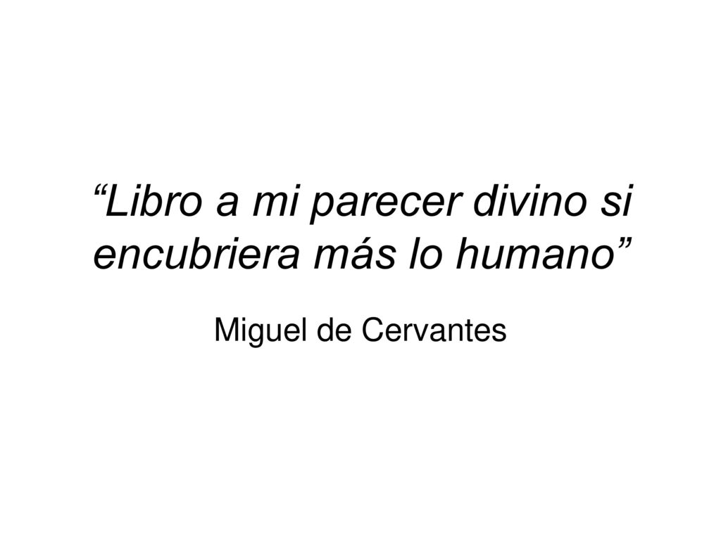Libro a mi parecer divino si encubriera más lo humano