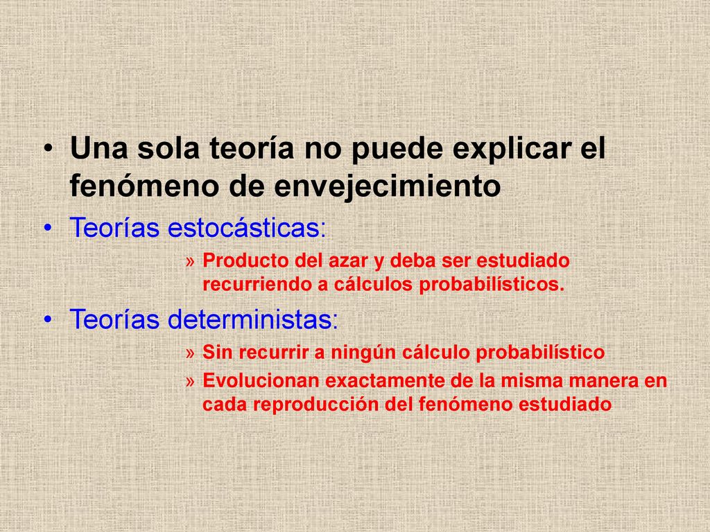 Una sola teoría no puede explicar el fenómeno de envejecimiento