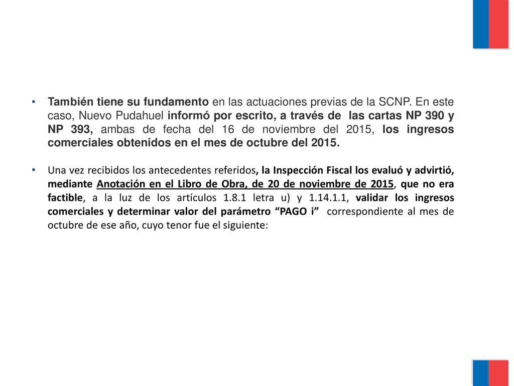 También tiene su fundamento en las actuaciones previas de la SCNP
